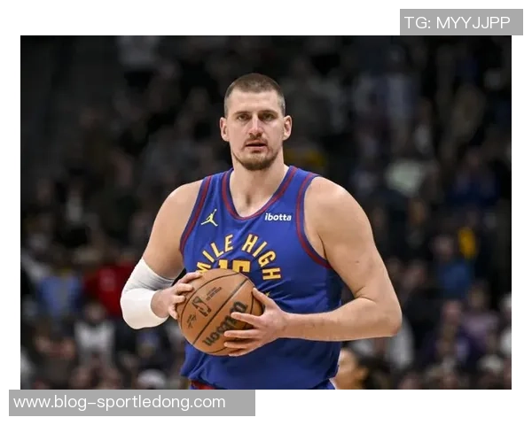 约基奇如饮水般轻松再获三双本赛季已达八次表现惊艳全场 约基奇如饮水般轻松再获三双本赛季已达八次表现惊艳全场